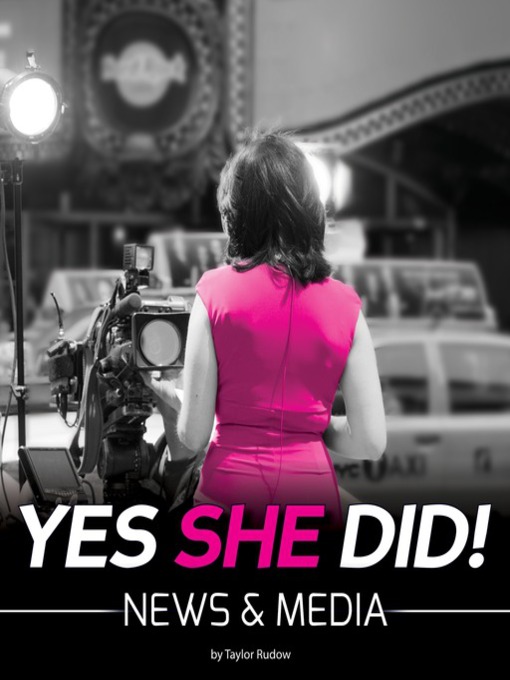 Cover image for Yes She Did!: News & Media